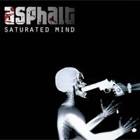 Asphalt : Saturated Mind
